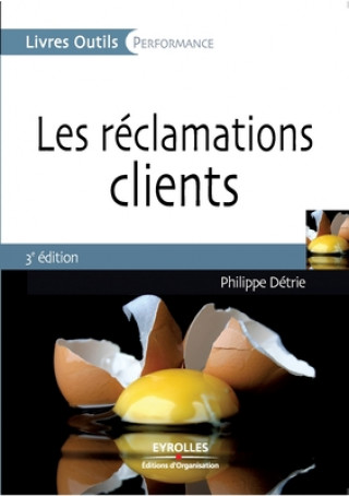 Könyv Les reclamations clients 