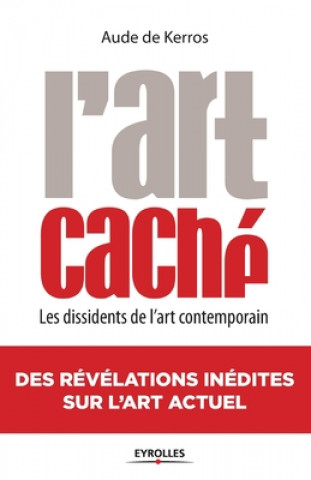 Knjiga L'Art cache Aude de Kerros