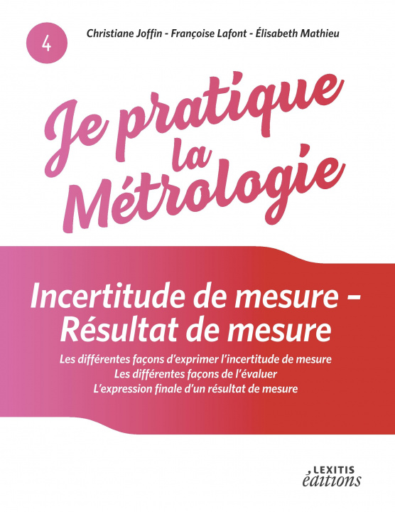 Carte Je pratique la métrologie : Incertitude de mesure - Résultat de mesure Françoise Lafont