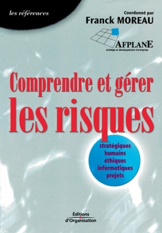 Knjiga Comprendre et gerer les risques Franck Moreau