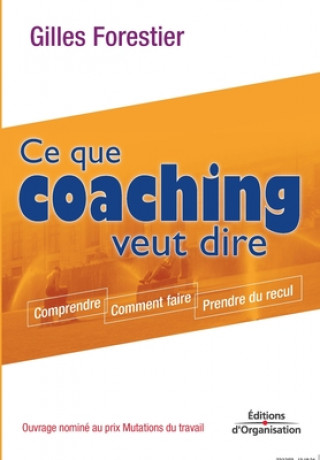 Kniha Ce que coaching veut dire 