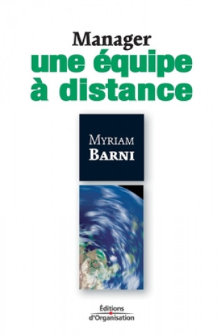 Knjiga Manager une equipe a distance Myriam Barni