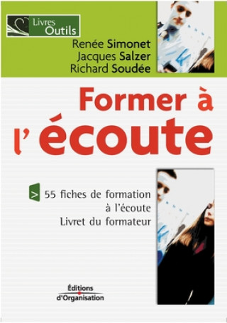 Книга Former a l'ecoute Jacques Salzer
