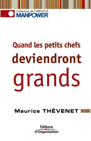 Kniha Quand Les Petits Chefs Deviendrontgrands 