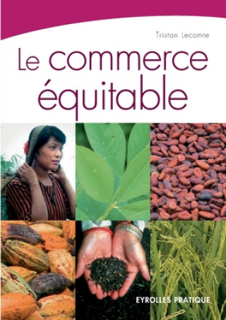 Knjiga commerce equitable Tristan Lecomte