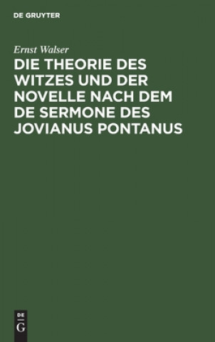 Carte Theorie Des Witzes Und Der Novelle Nach Dem de Sermone Des Jovianus Pontanus 