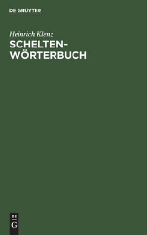 Könyv Schelten-Woerterbuch 