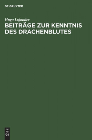 Carte Beitrage zur Kenntnis des Drachenblutes 