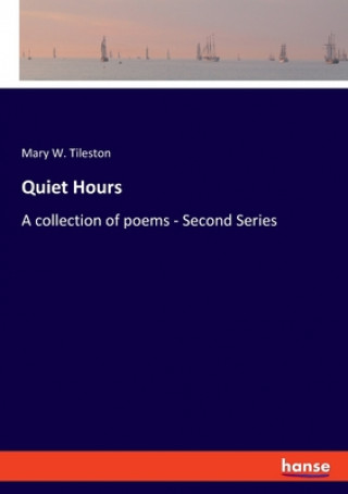 Libro Quiet Hours Mary W. Tileston