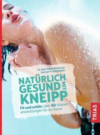 Книга Natürlich gesund mit Kneipp German M. Schleinkofer