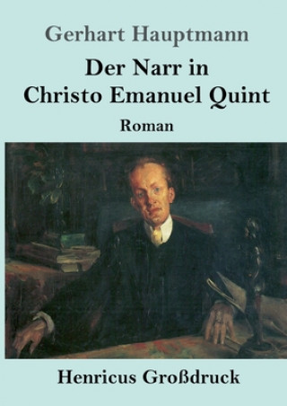 Книга Der Narr in Christo Emanuel Quint (Grossdruck) 