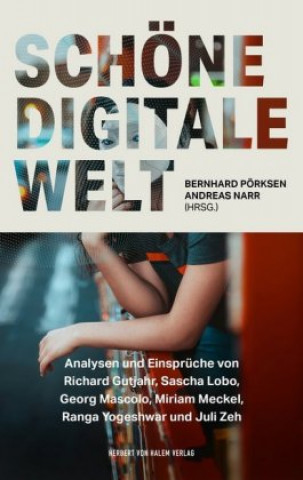 Libro Schöne digitale Welt Bernhard Pörksen