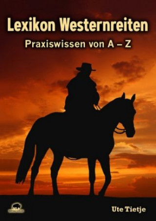 Kniha Lexikon Westernreiten Ute Tietje