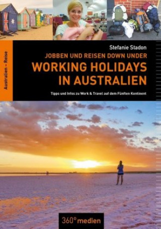 Carte Working Holidays in Australien: Jobben und Reisen Down Under 
