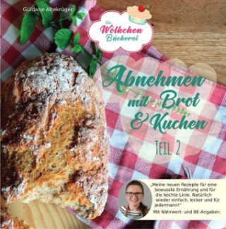 Book Abnehmen mit Brot und Kuchen Teil 2 