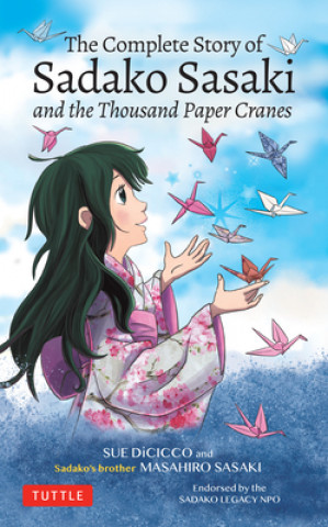 Book Complete Story of Sadako Sasaki Sue Dicicco