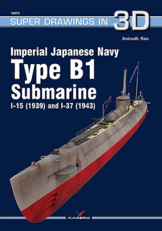Carte Imperial Japanese Navy Type B1 Submarine I-15 (1939) and I-37 (1943) 