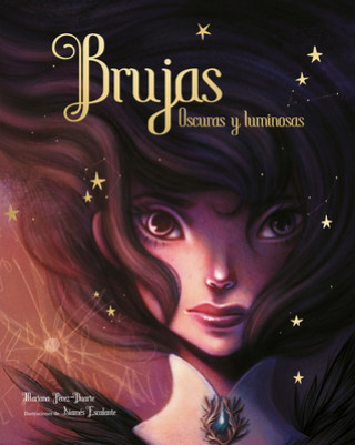 Kniha Brujas. Olvidadas Y Luminosas / Witches. Forgotten and Bright Siames Escalante