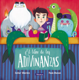 Carte El Libro de Las Adivinanzas / The Book of Riddles Paula Blumen
