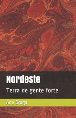 Книга Nordeste: Terra de gente forte 