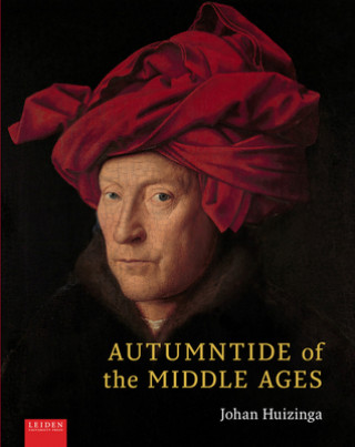 Kniha Autumntide of the Middle Ages Anton van der Lem