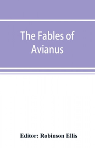 Knjiga fables of Avianus Robinson Ellis