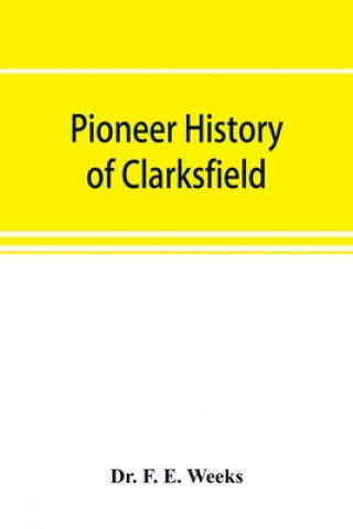 Carte Pioneer history of Clarksfield 