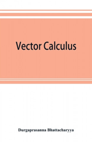 Kniha Vector calculus 