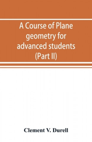 Knjiga course of plane geometry for advanced students (Part II) 