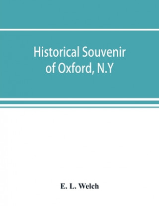 Książka Historical souvenir of Oxford, N.Y 