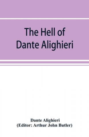 Knjiga Hell of Dante Alighieri Arthur John Butler