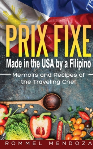 Knjiga Prix Fixe Rommel Mendoza
