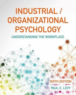Kniha Industrial/Organizational Psychology Paul Levy
