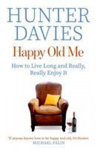 Książka Happy Old Me Hunter Davies