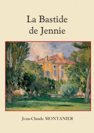 Knjiga Bastide de Jennie Jean-Claude Montanier