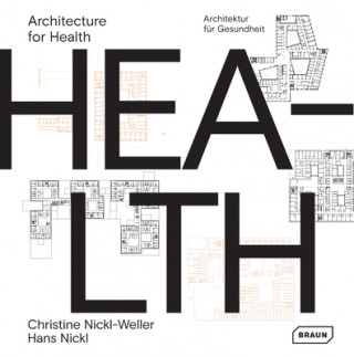 Kniha Architecture for Health Hans Nickl
