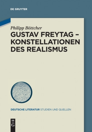 Könyv Gustav Freytag - Konstellationen Des Realismus 