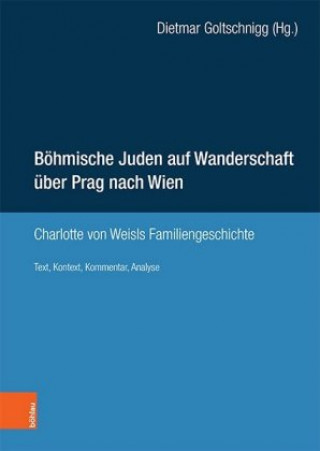 Książka Boehmische Juden auf Wanderschaft uber Prag nach Wien 