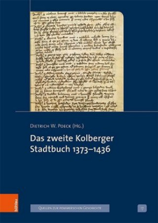 Könyv Das zweite Kolberger Stadtbuch 1373-1436 