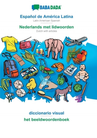 Könyv BABADADA, Espanol de America Latina - Nederlands met lidwoorden, diccionario visual - het beeldwoordenboek 