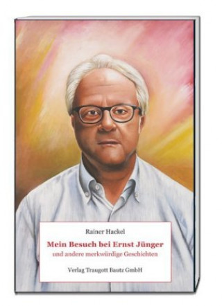 Knjiga Mein Besuch bei Ernst Jünger Rainer Hackel
