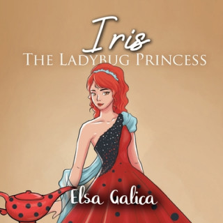 Kniha Iris the Ladybug Princess 