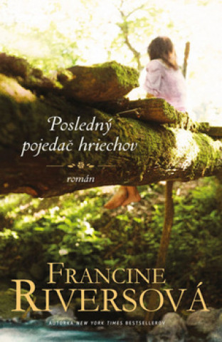Книга Posledný pojedač hriechov Francine Rivers