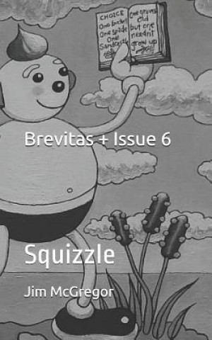 Carte Brevitas + Issue 6: Squizzle Jim McGregor