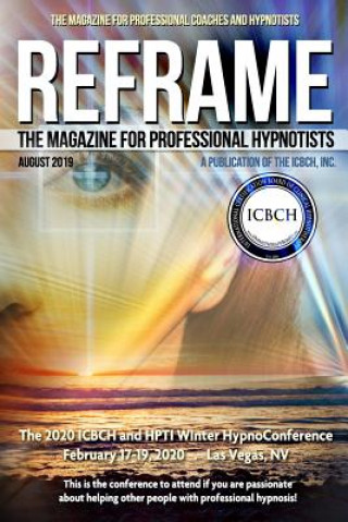 Kniha Reframe: The Magazine for Professional Hypnotists: August 2019 Christina Matthews Lcpc