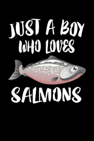 Kniha Just A Boy Who Loves Salmons: Animal Nature Collection Marko Marcus