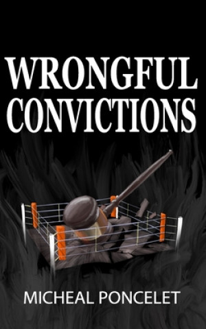 Książka Wrongful Convictions Emma Johnson-Rivard