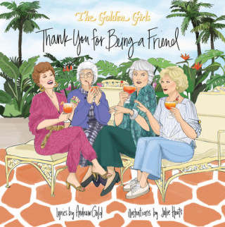 Kniha Golden Girls: Thank You For Being A Friend 