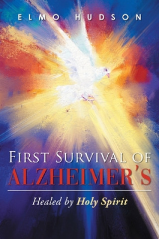 Книга First Survival of Alzheimer's 