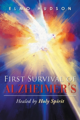 Kniha First Survival of Alzheimer's 